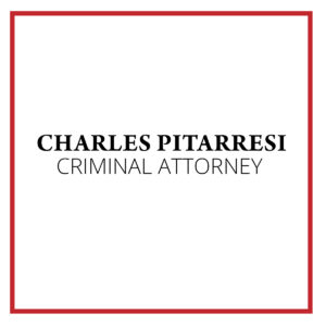 Charles Pitarresi Criminal Attorney